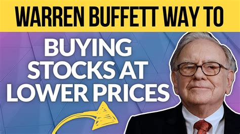 Warren Buffett Way To Buying Stocks At Lower Prices With Options Youtube