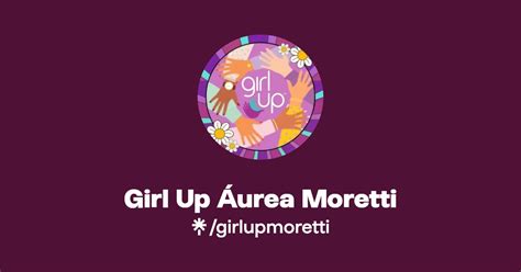 Girl Up Urea Moretti Tiktok Linktree