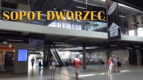 Sopot STACJA KOLEJOWA DWORZEC PKP SKM 2020 4K YouTube