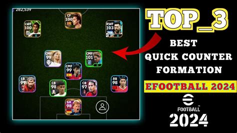 Top Quick Counter Best Formation In Efootball Mobile Best