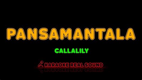 Callalily - Pansamantala [Karaoke Real Sound] - YouTube