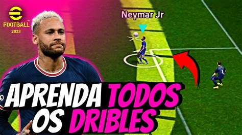 Como Fazer Todos Os Dribles Do Efootball Mobile Aprenda Driblar