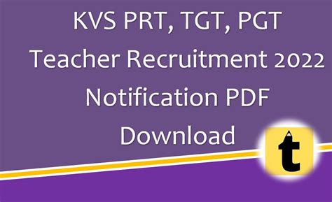 Kvs Prt Tgt Pgt Teacher Recruitment Dec 2022 Notification Pdf Teut