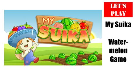 Lets Play My Suika Watermelon Game Youtube