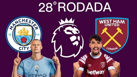 Manchester City Vs West Ham Premier League 28ª Rodada Jogo