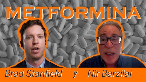 Metformin And The Tame Trial A Conversation With Nir Barzilai And Brad