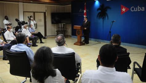 Canciller De Cuba Presenta Informe Sobre Impactos Del Bloqueo De