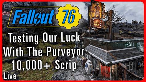 Testing Our Luck With The Purveyor With Scrip In Fallout