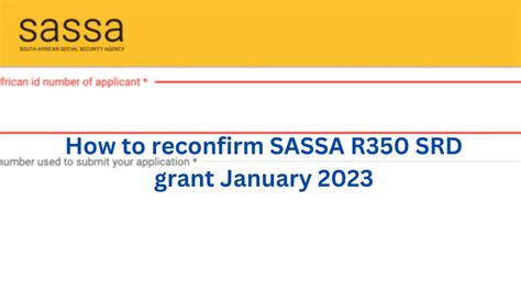 How To Reconfirm SASSA R350 SRD Grant January 2023 SASSA NEWS