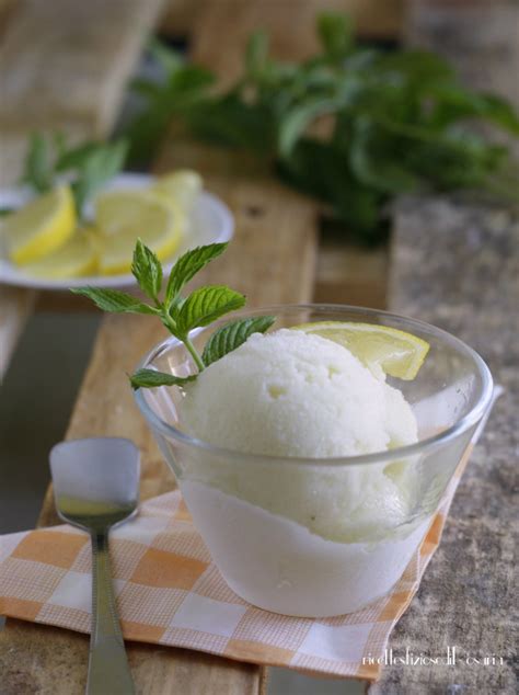 Sorbetto Limone E Menta Ricetta Ricettesfiziosedirosaria