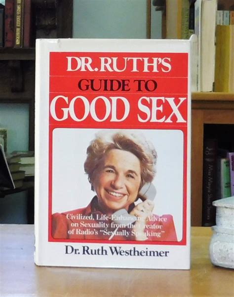 Dr Ruths Guide To Good Sex By Dr Ruth Westheimer Fine Hardcover