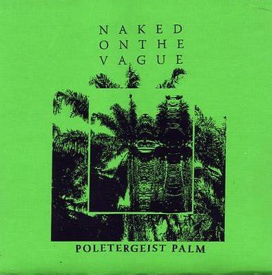 Poltergeist Palm By Naked On The Vague Single Skulltones SKT 007