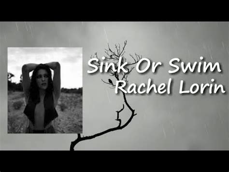 Rachel Lorin Sink Or Swim Lyrics Youtube