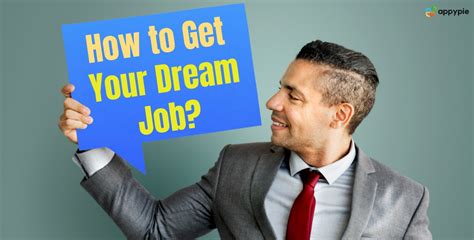 How To Get Your Dream Job 15 Essential Steps To Follow • Appy Pie