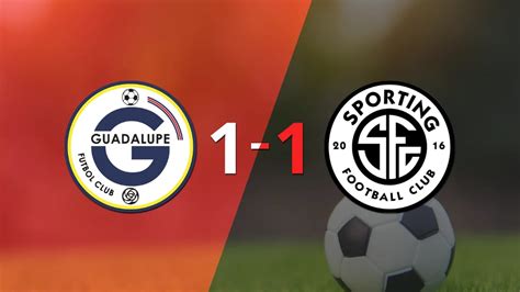 Guadalupe Fc Y Sporting Fc Se Reparten Los Puntos Y Empatan 1 1 Infobae