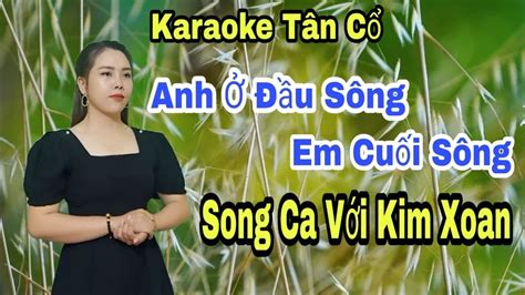 T Ng H P Karaoke T N C Anh U S Ng Em Cu I S Ng Song Ca V I Kim