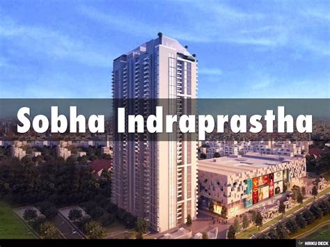 Sobha Indraprastha Ppt