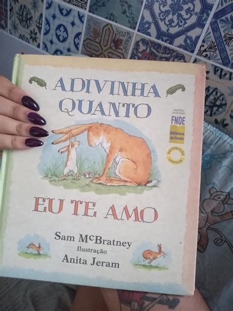 Primeiro Livro Que Ganhei E Li R Livros