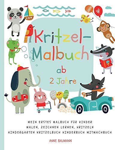 Kritzel Malbuch Ab Jahre Mein Erstes Malbuch F R Kinder Malen