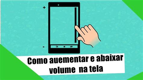 Como Aumentar E Abaixar O Volume Sem Usar Os Es Youtube