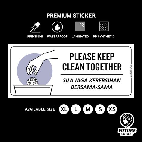 Please Keep Clean Together Sila Jaga Kebersihan Bersama Sticker Sign