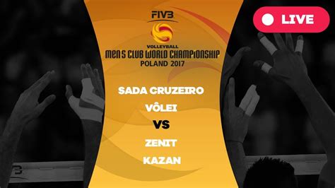 Men S Club World Championship Sada Cruzeiro V Zenit Kazan Youtube