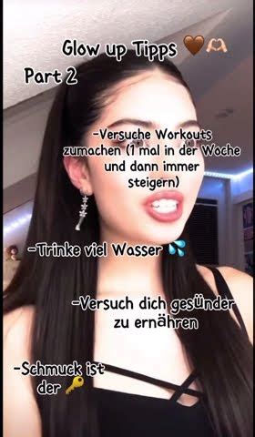 Glow up Tipps Part 2 Ihr seid alle wunderschön Folgt mir gerne