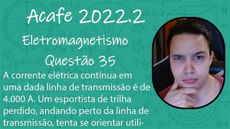 ACAFE 2022 A corrente elétrica contínua em uma dada linha de