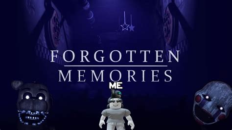 We Play Fnaf In Roblox Fnaf Forgotten Memories Featuring