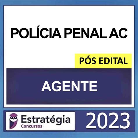 Rateio Policia Penal Ac Agente PÓs Edital Estrategia 2023