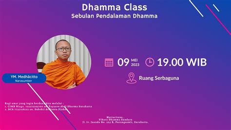 Dhamma Class Sebulan Pendalaman Dhamma SPD Ke 2 Bersama YM YM