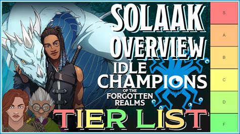 Solaak Tier List Ranking Overview Idle Champions Youtube