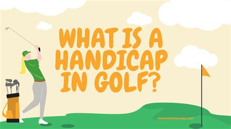 What Is A Handicap In Golf A Clear Explanation