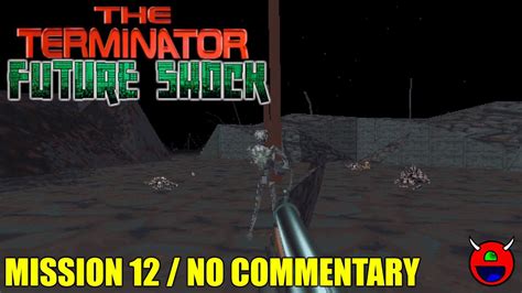 The Terminator Future Shock Dosbox Mission 12 No Commentary