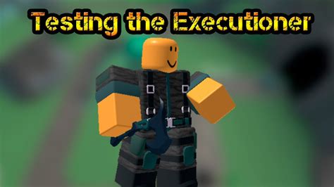 Testing The Executioner Tower Defense Simulator YouTube