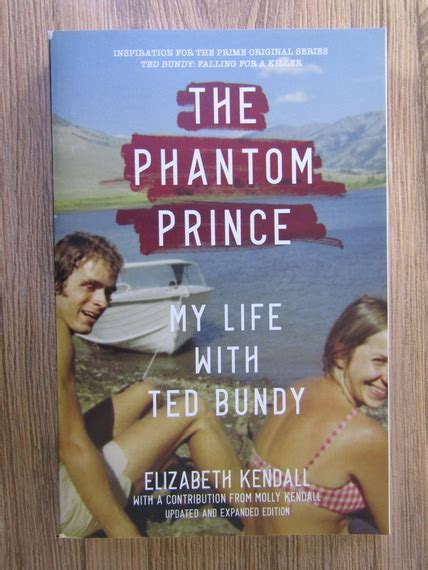 Elizabeth Kendall The Phantom Prince My Life With Ted Bundy Cump R