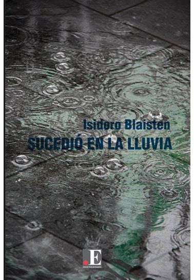 Sucedió en la lluvia Agencia literaria Schavelzon Graham