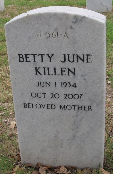 Betty June Killen 1934 2007 Find A Grave Memorial