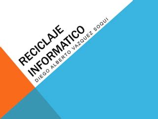 Reciclaje Informatico PPT