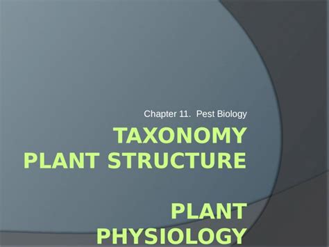 Pptx Plants Taxonomy Structure And Physiology Dokumen Tips