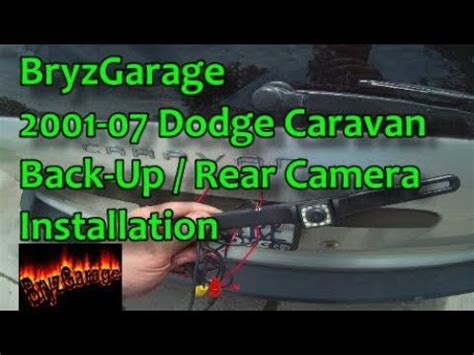 Dodge Caravan Back Up Rear Camera Install Youtube