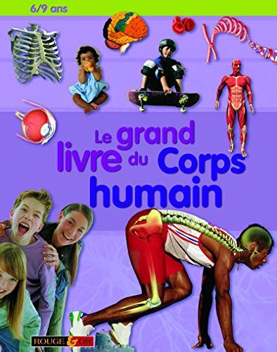 Le Grand Livre Du Corps Humain Abebooks