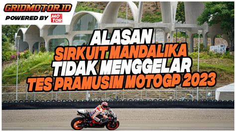 Berita Harian Tes Pramusim Motogp 2023 Terbaru Hari Ini Kompas