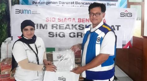 SIG Kirim Bantuan Dan Tim Reaksi Cepat Ke Cianjur Jatimpedia