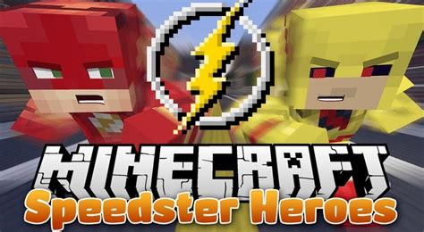 Speedster Heroes Minecraft Mod Mc