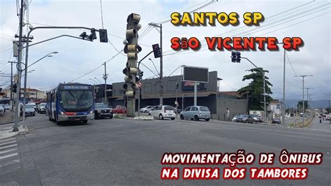 Divisa das cidades SANTOS e SÃO VICENTE movimentação ônibus