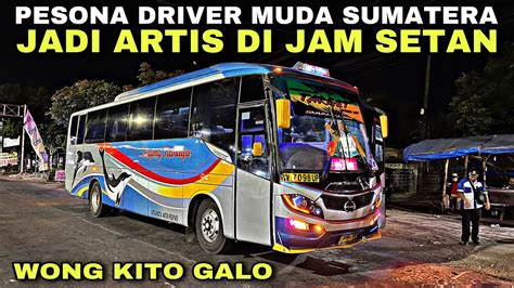 Wong Kito Galo Driver Sumatera Jadi Artis Jam Setan Trip Sugeng