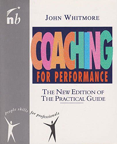 Coaching For Performance The Principles And Practices Of Coaching And