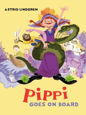 Pippi Goes on Board by Astrid Lindgren · OverDrive: ebooks, audiobooks ...