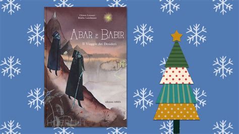 Recensione Dell Albo Illustrato Il Viaggio Di Abar E Babir Hobook